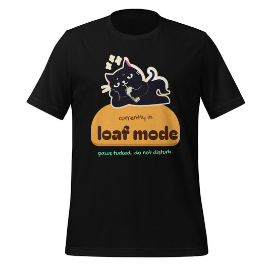 Black unisex t-shirt with a black cat sipping boba on an orange loaf and the words “currently in loaf mode”